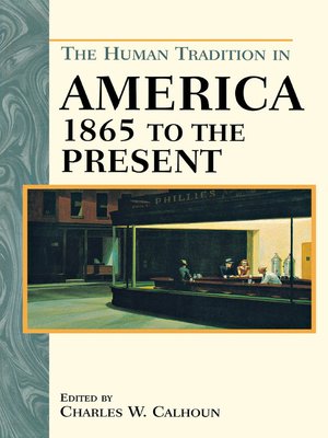 cover image of The Human Tradition in America from 1865 to the Present